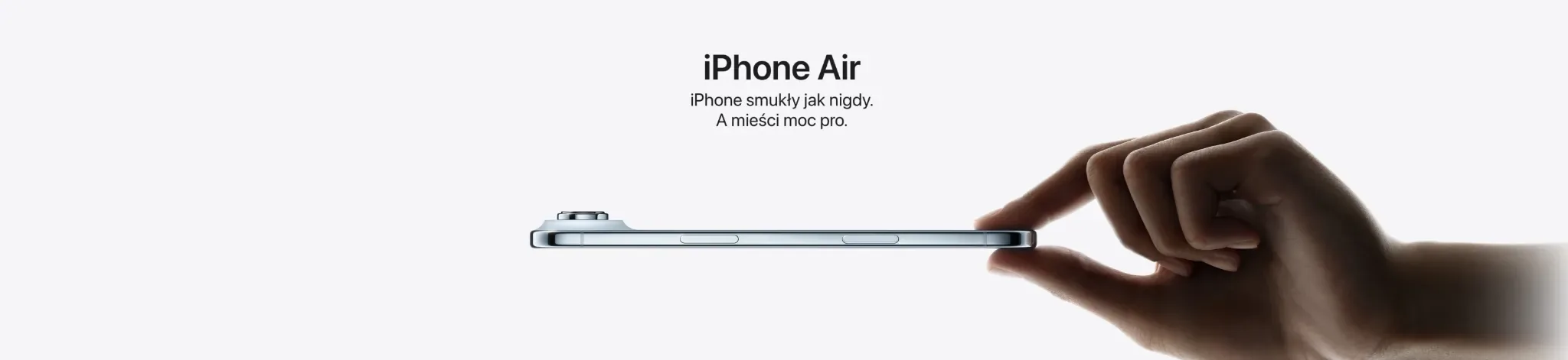 iPhone Air — iPhone smukły jak nigdy